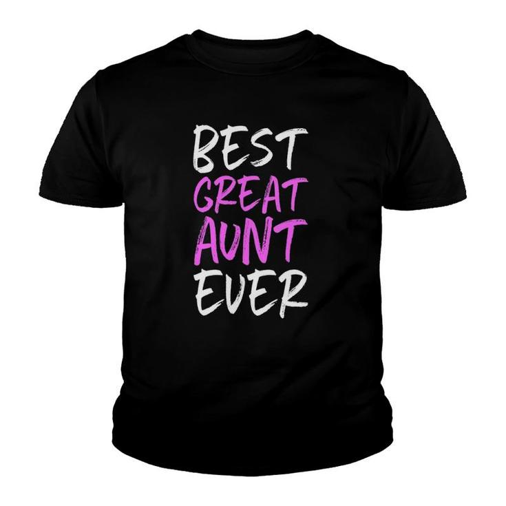 Best Great Aunt Ever Cool Funny Mother's Day Gift Youth T-shirt