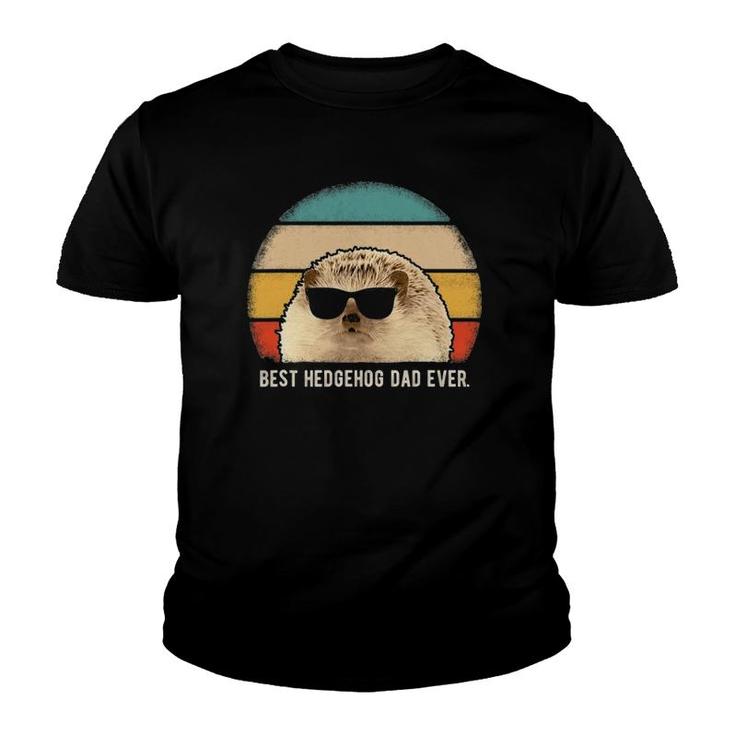 Best Hedgehog Dad Ever Animal Funny Retro Youth T-shirt