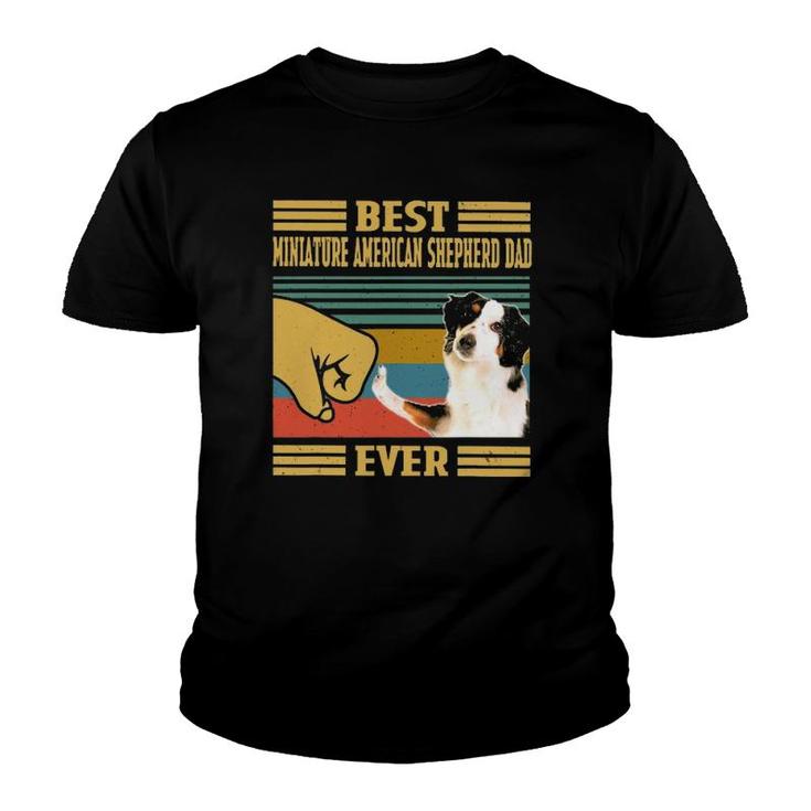 Best Miniature American Shepherd Dad Ever Father's Day Youth T-shirt