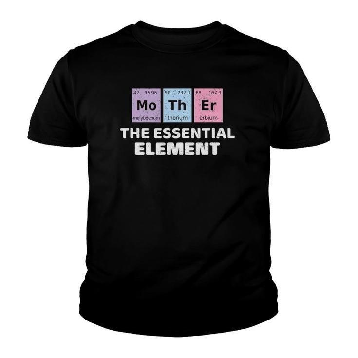 Best Mom Ever Mother's Day Essential Element Science Gift Youth T-shirt