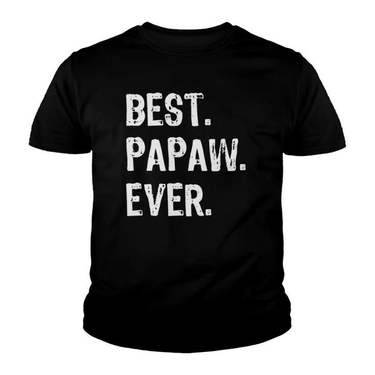 Best Papaw Ever Cool Funny Gift Father's Day Youth T-shirt
