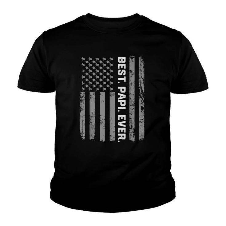 Best Papi Ever America Flag Gift For Men Father's Day Youth T-shirt