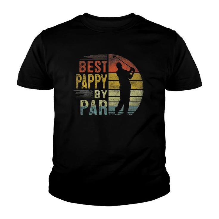 Best Pappy By Par Daddy Father's Day Gift Golf Lover Golfer Youth T-shirt