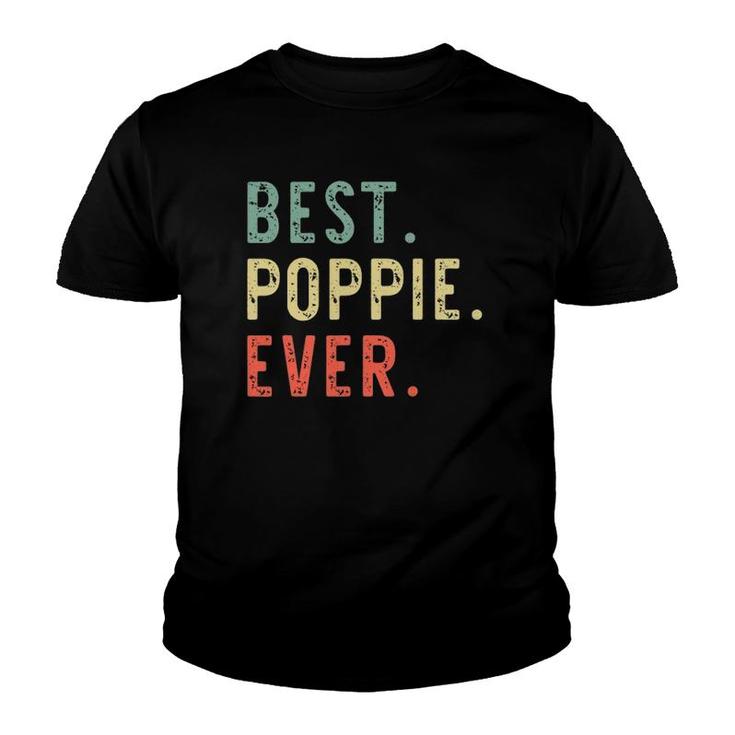 Best Poppie Ever Cool Funny Vintage Father's Day Gift Youth T-shirt