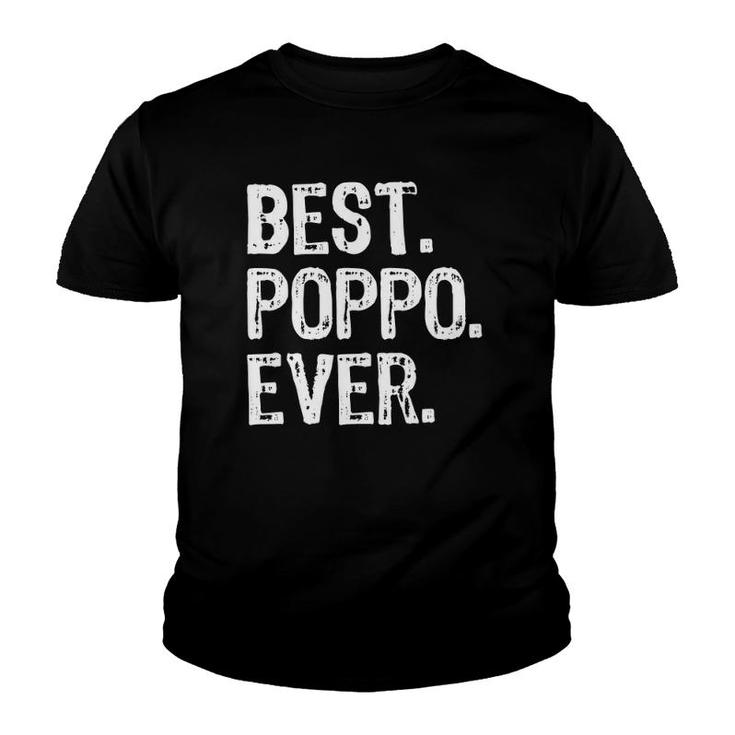 Best Poppo Ever Cool Funny Father's Day Gift Youth T-shirt