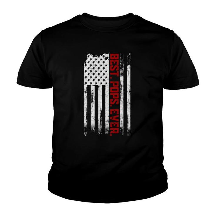Best Pops Ever American Usa Flag Father’S Day Gift For Pops Youth T-shirt