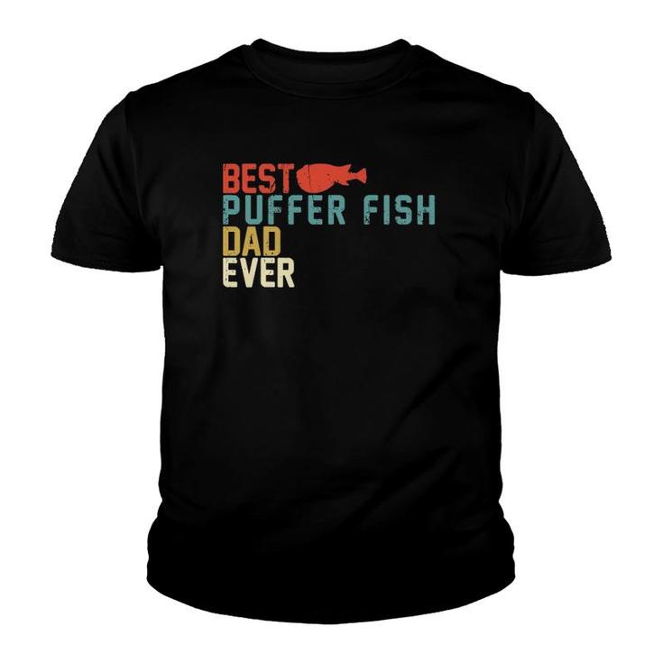 Best Puffer Fish Dad Ever Retro Vintage Youth T-shirt