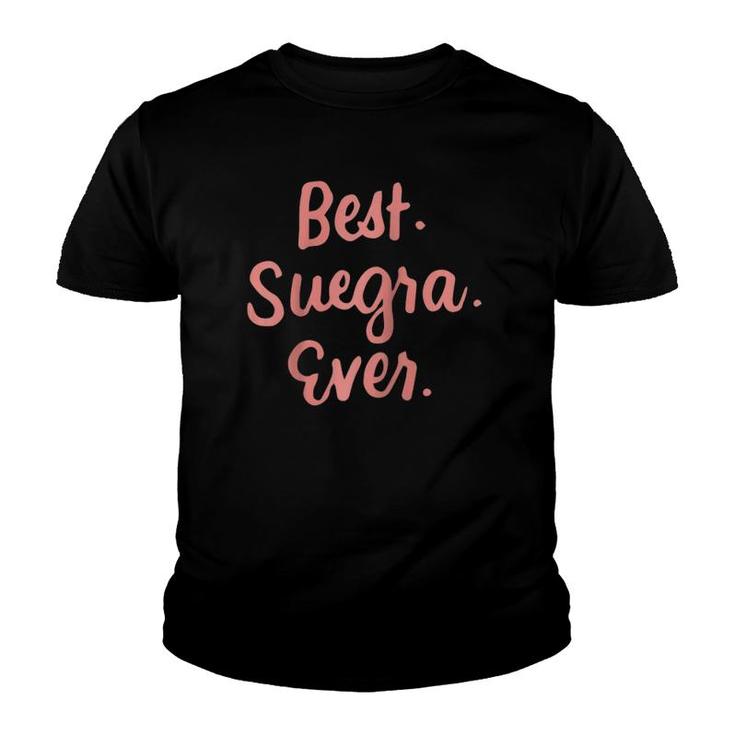 Best Suegra Ever Spanish Mother In Law Mothers Day Gifts Raglan Baseball Youth T-shirt