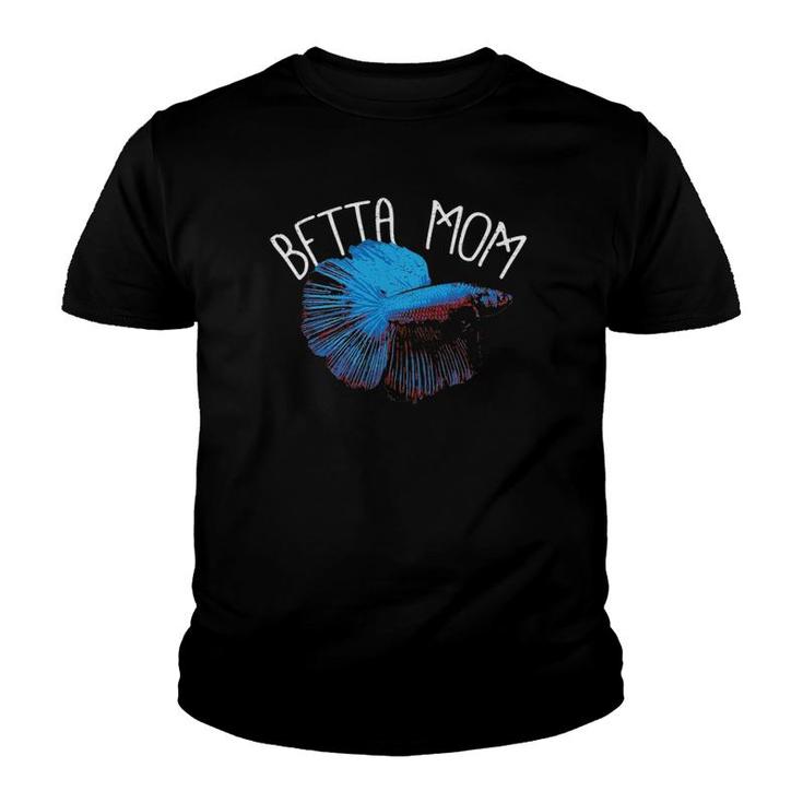 Betta Mom Mama Mother Funny Fishkeeping Coral Reef Fish Youth T-shirt