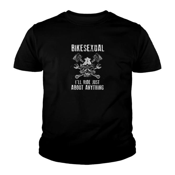 Bikers Bikesexual I'll Ride Just About Anything Youth T-shirt