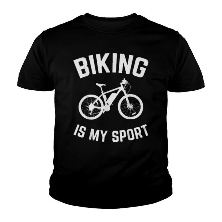 Biking Is My Sport Mountain Bike Joke Bicycle Cycling Biker  Youth T-shirt