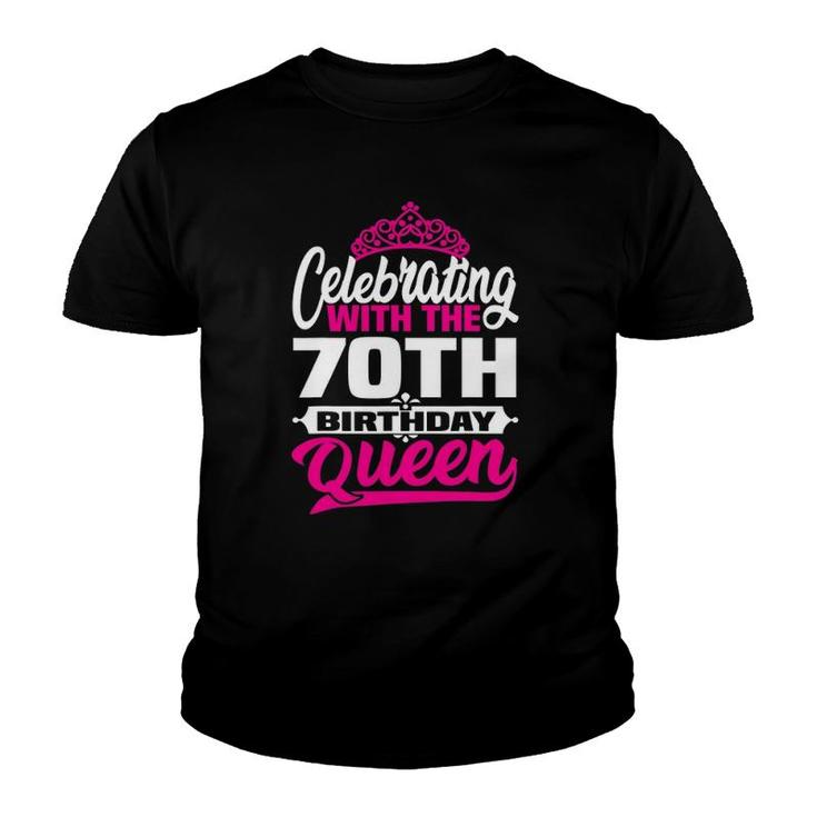 Birthday - Celebrating With The 70Th Birthday Queen Youth T-shirt