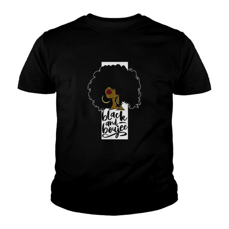 Black And Boujee Afro Queen Women Melanin Gift Youth T-shirt