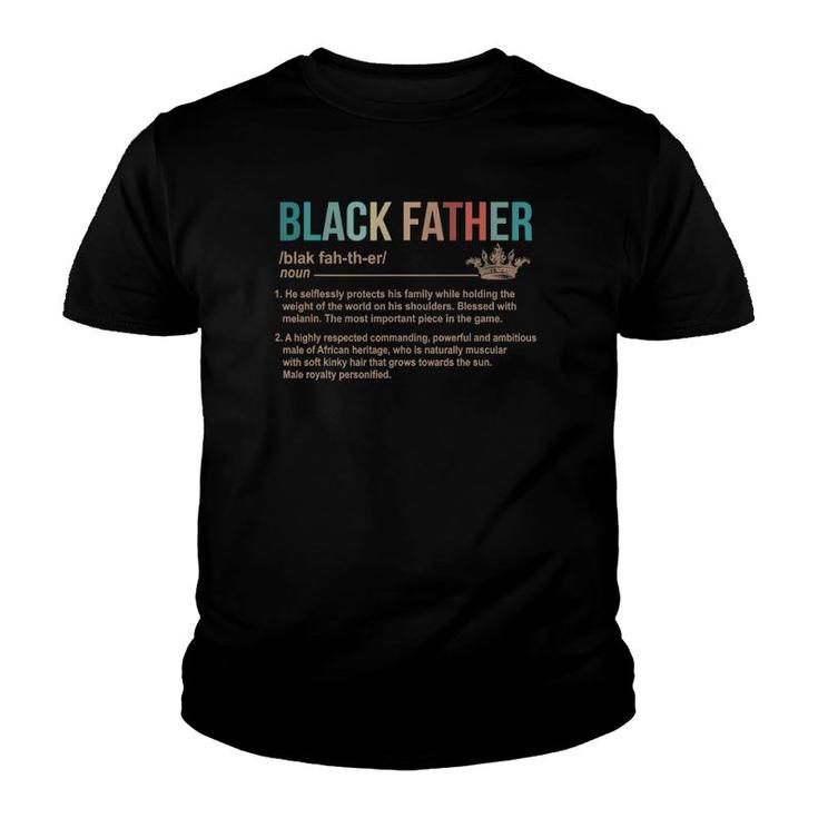 Black Father Definition S Vintage Retro Blackfather Youth T-shirt