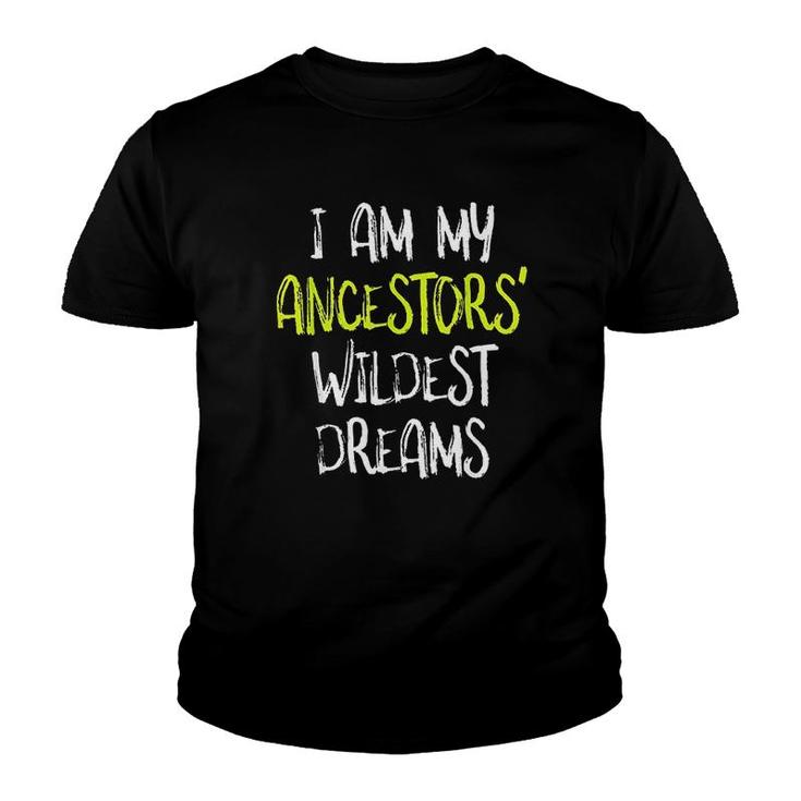 Black History I Am My Ancestors Youth T-shirt