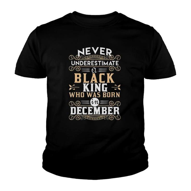 Black Kings Are Born In December - Birthday Ts Youth T-shirt