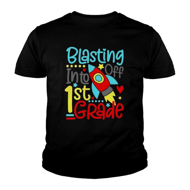 Blasting Off Into 1St Grade Funny Back To School Youth T-shirt