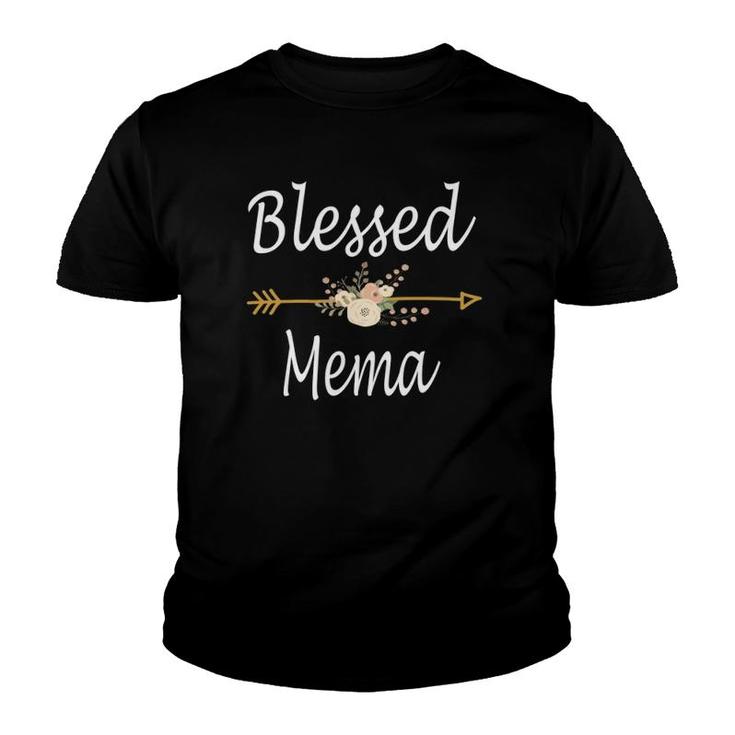 Blessed Mema Mothers Day Gifts Youth T-shirt