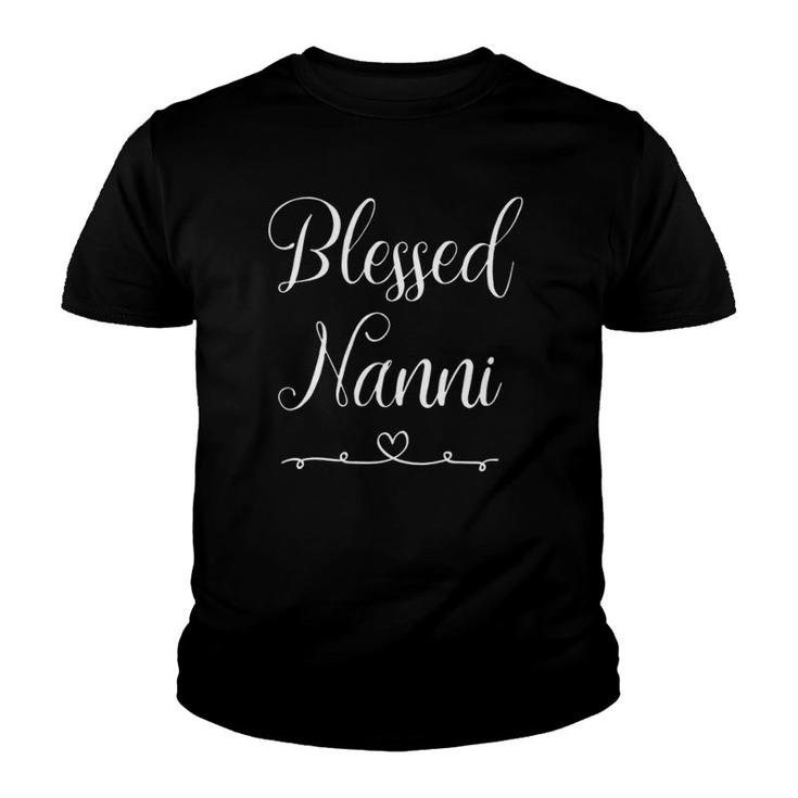Blessed Nanni Grandmother Grandma Heart Youth T-shirt