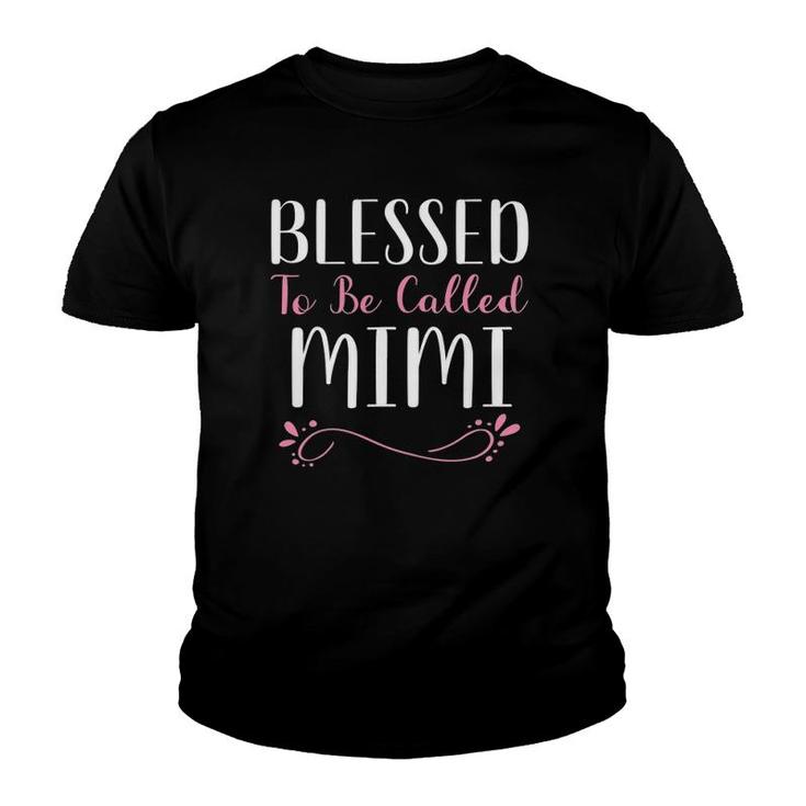 Blessed To Be Called Mimi Cute Cool Youth T-shirt