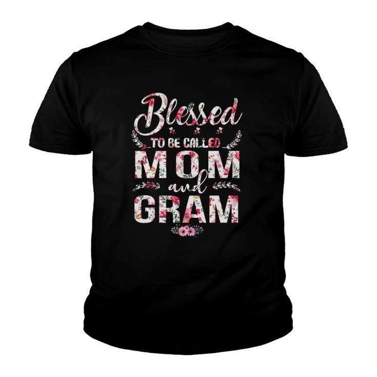 Blessed To Be Called Mom And Gram Mother's Day Gift Youth T-shirt