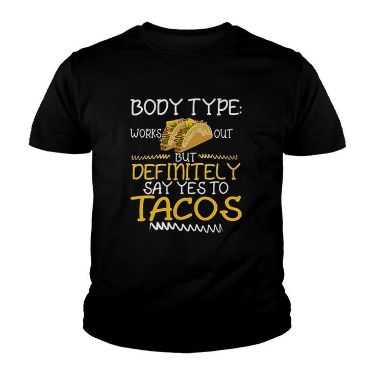 Body Type Loves Tacos Youth T-shirt