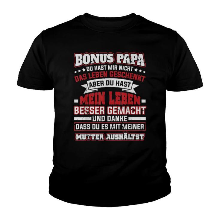 Boni Papa Vater Leben Geschenk Besser Gemacht Lustiges  Youth T-shirt