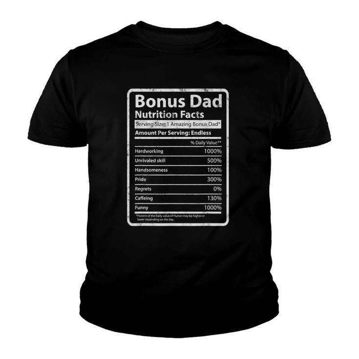 Bonus Dad Nutrition Facts Father's Day Gift Funny Step Dad Youth T-shirt