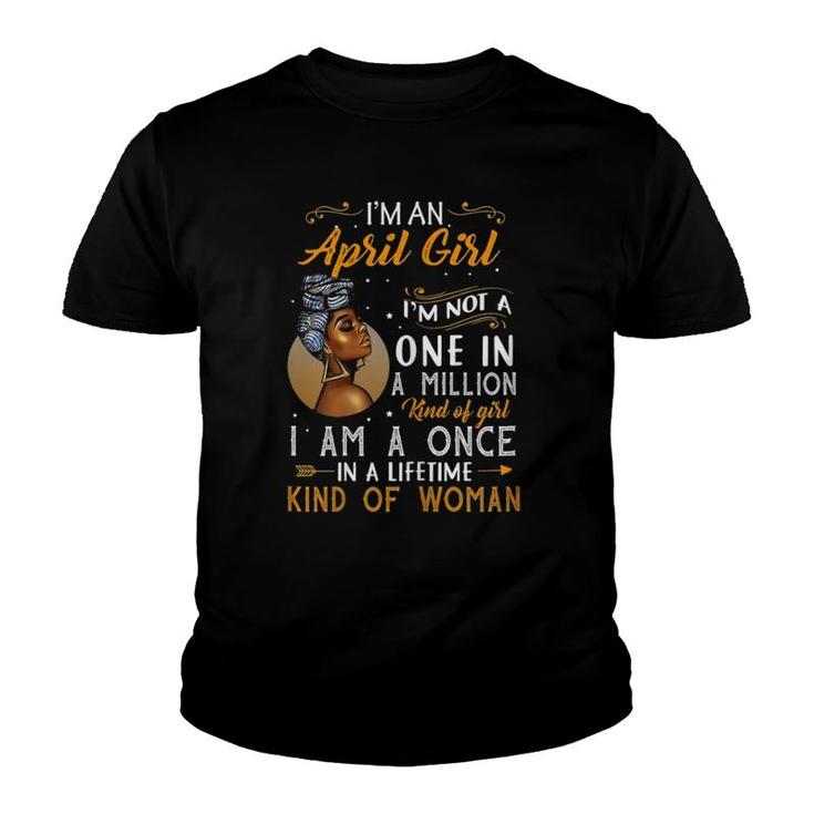 Born In April Outfit Plus Size One In Million Kind Of Tee Youth T-shirt