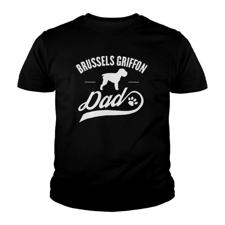 Brussels Griffon Dog Dad - Dog Owner Lover Youth T-shirt