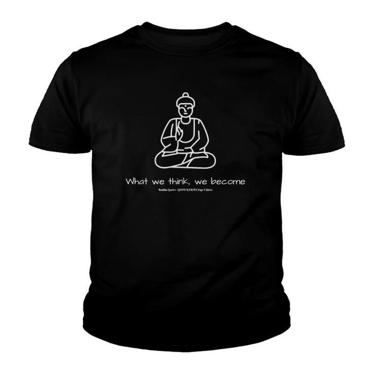 Buddha Sayings Men Women Yoga Meditating Zen Wisdom Youth T-shirt