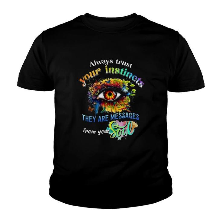 Butterfly Trust Your Instincts Youth T-shirt