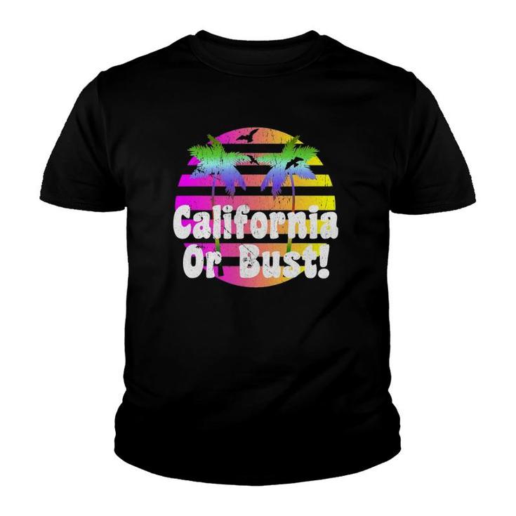 California Or Bust Distressed Family Vacation Gift Youth T-shirt