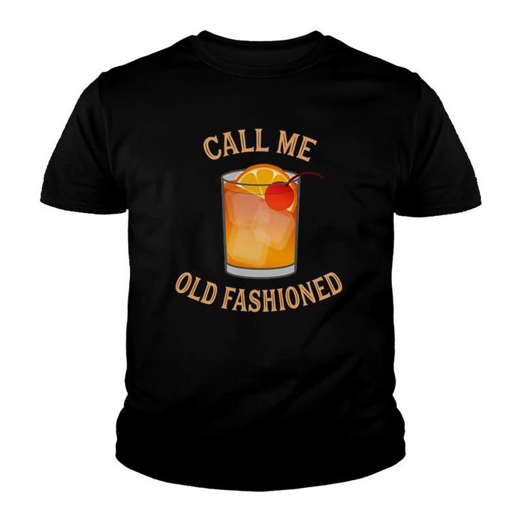 Call Me Old Fashioned Classic Cocktail Youth T-shirt