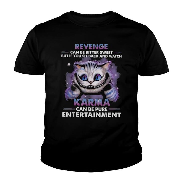 Cat Can Be Pure Entertainment  Youth T-shirt