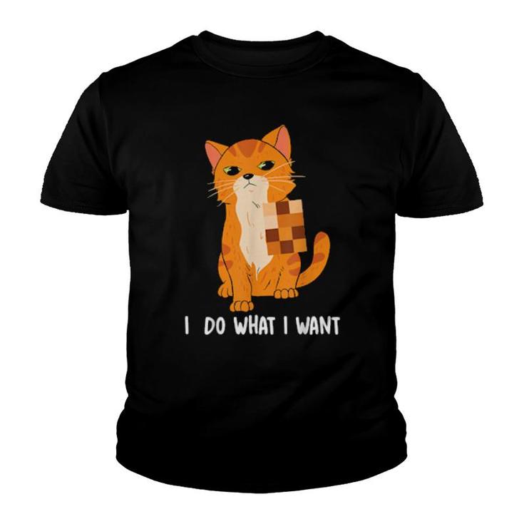 Cat I Do What I Want Cats  Youth T-shirt