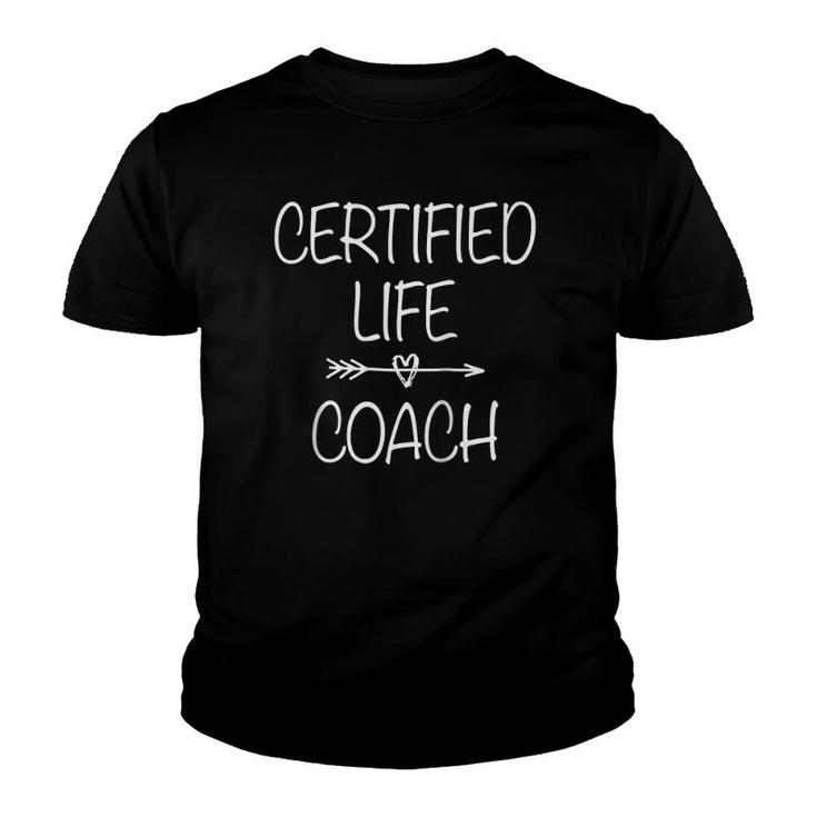 Certified Life Coach Mentor Gift Life Coaching  Youth T-shirt