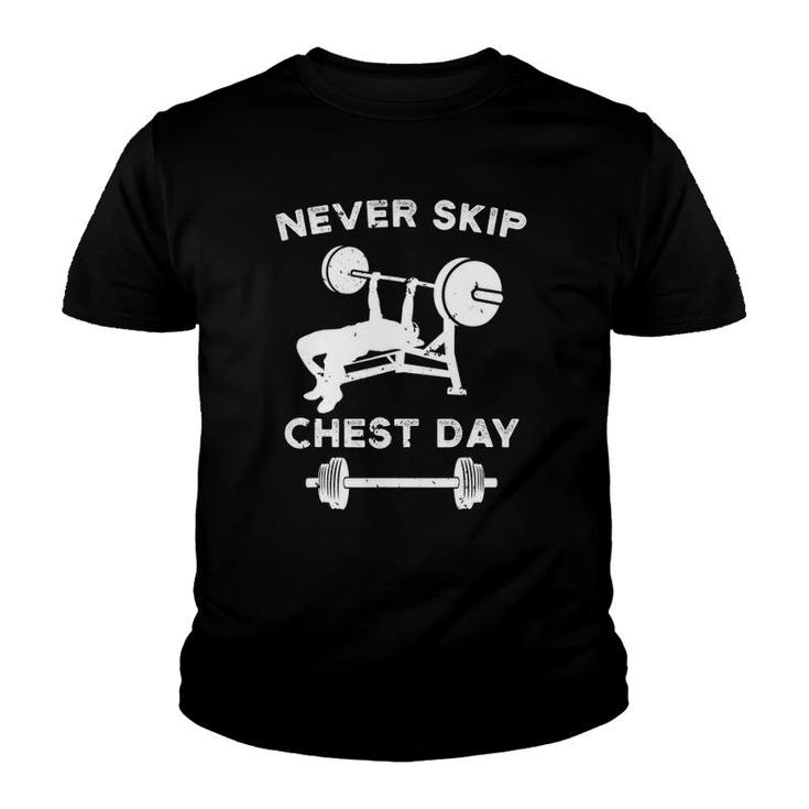 Chest Day Lift Bench Press Gift Powerlifting Weight Lifting Youth T-shirt