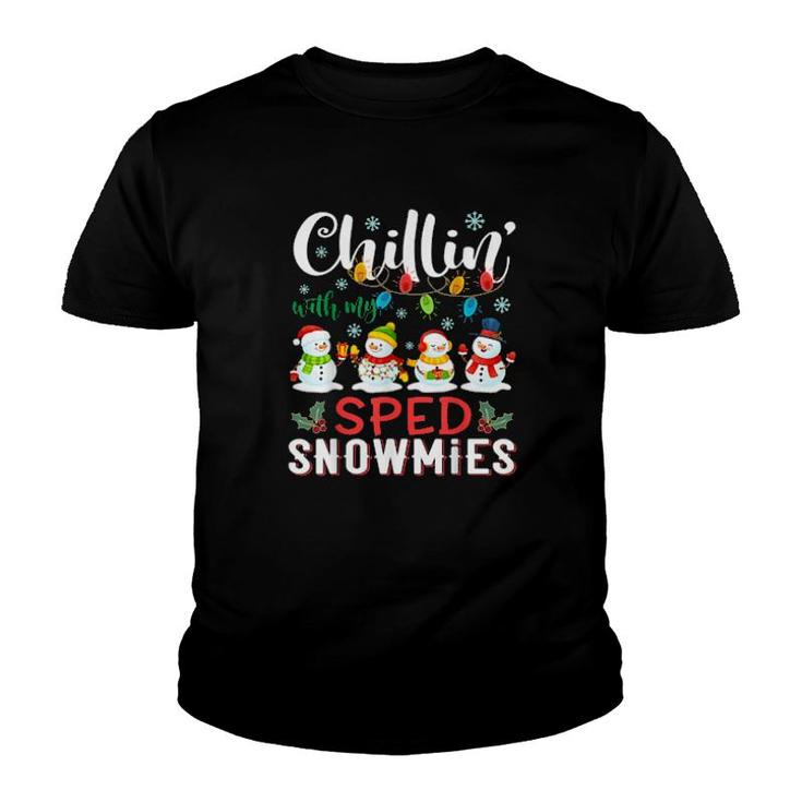 Chillin With My Sped Snowmies Christmas Teacher Student  Youth T-shirt