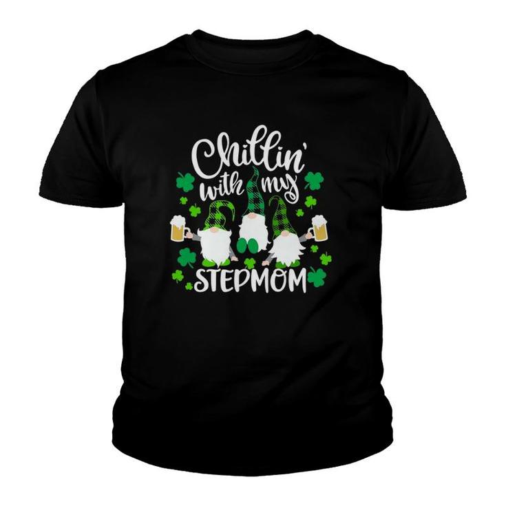 Chillin With My Stepmom St Patricks Day Gnomes Garden Gnome Youth T-shirt