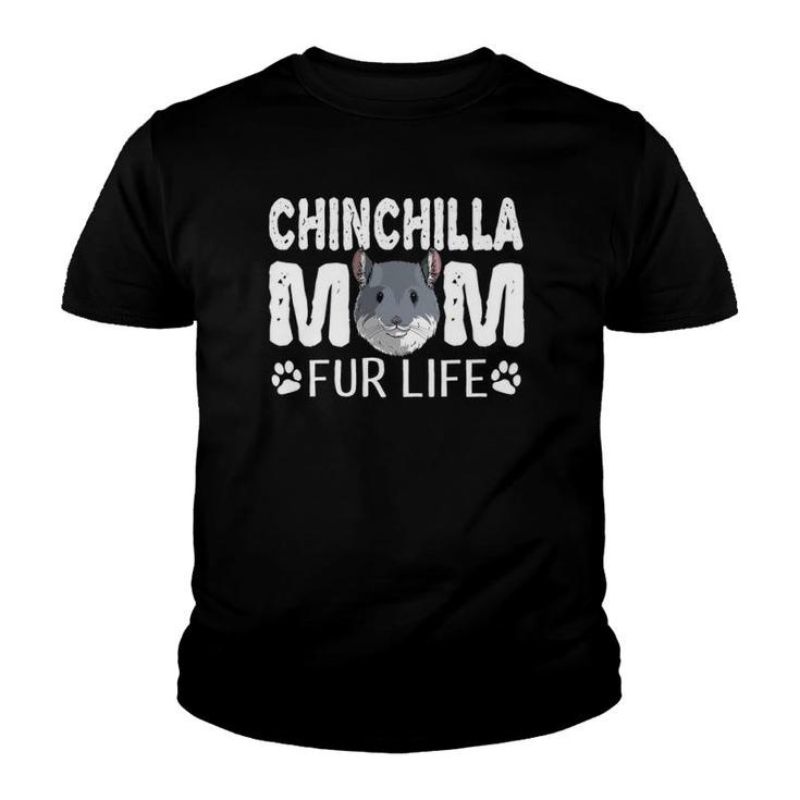 Chinchilla Mom Fur Life Mother's Day Cute Pun Gift Rodent Youth T-shirt