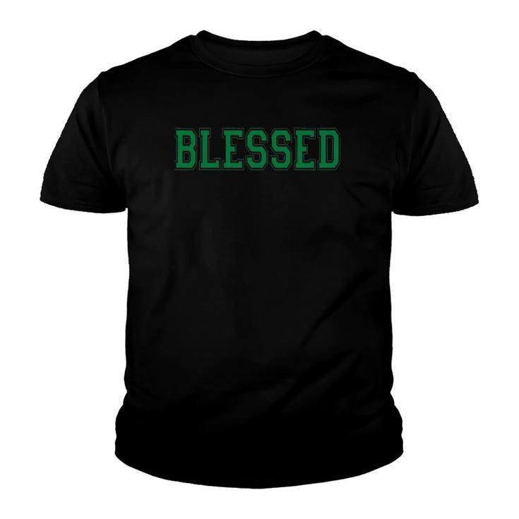 Christian Blessed Green Blessing Belief Youth T-shirt