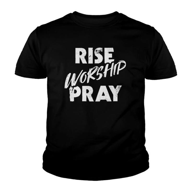 Christian Catholic Rise Worship Pray Religious  Youth T-shirt