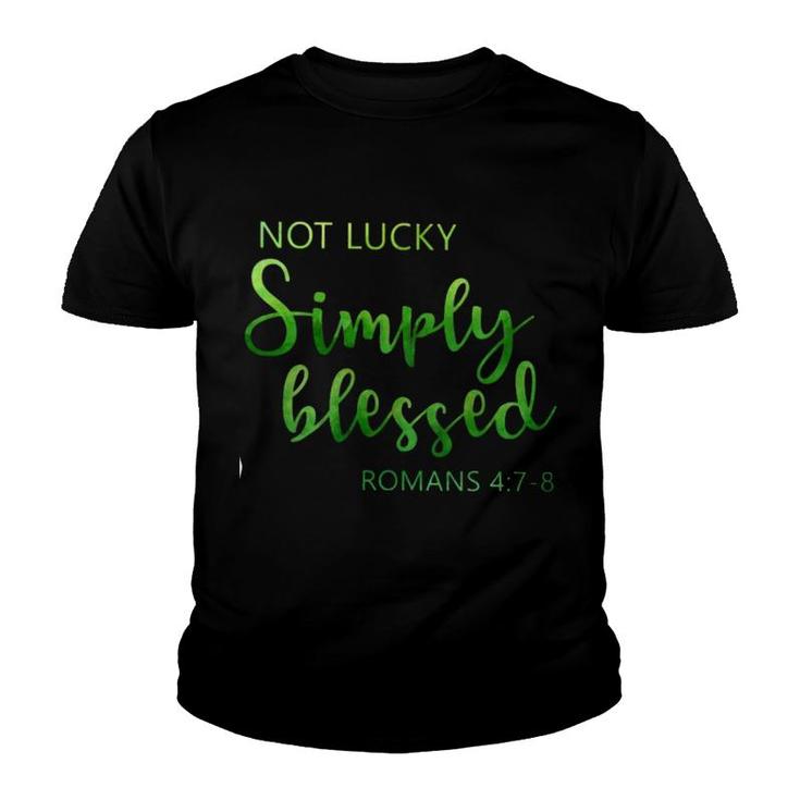 Christian Not Lucky Simply Blessed Youth T-shirt