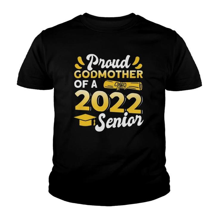 Class Of 2022 Proud Godmother Of A 2022 Senior Graduation Youth T-shirt