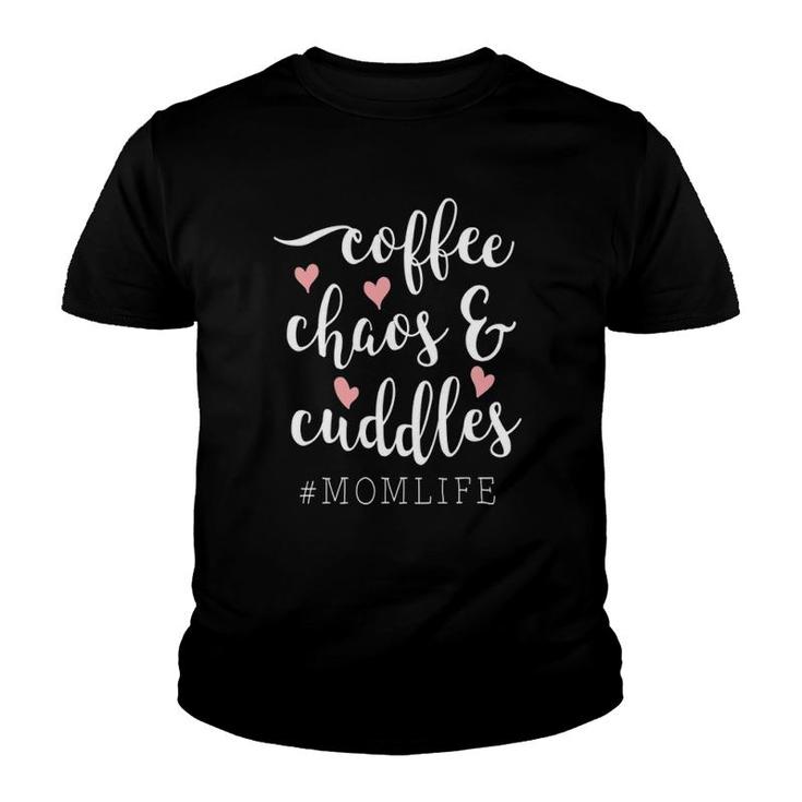 Coffee Chaos And Cuddles Mom Life T-Shirt Mother With Kids Coffee Chaos And Cuddles Mom Life T-Shirt Mother With Kids