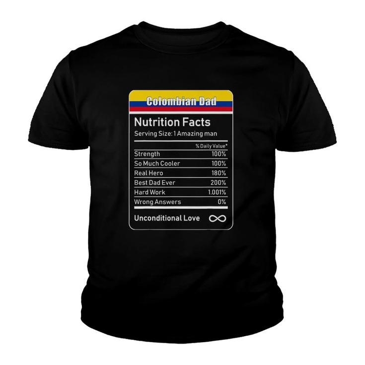 Colombian Dad Nutrition Facts Father's Youth T-shirt
