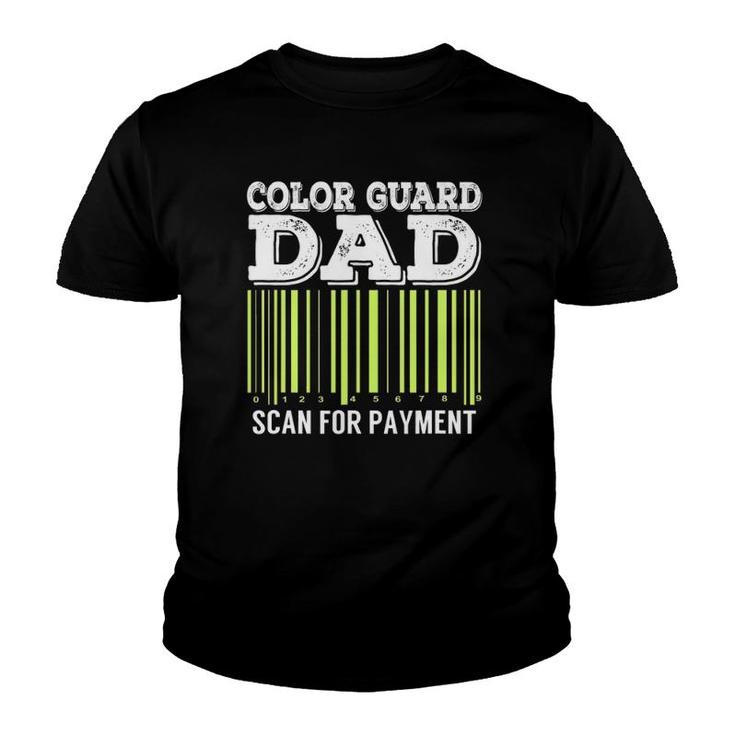 Color Guard Dad Scan For Payment Flag Dance Gift Youth T-shirt