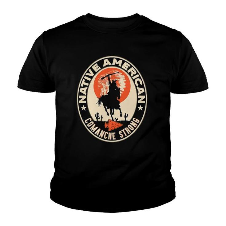 Comanche Tribe Native American Indian Proud Respect Strong Youth T-shirt