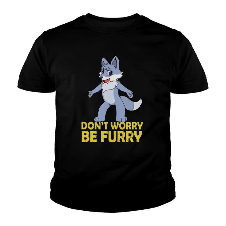 Cool Furry Gif Don't Worry Be Furry  Youth T-shirt